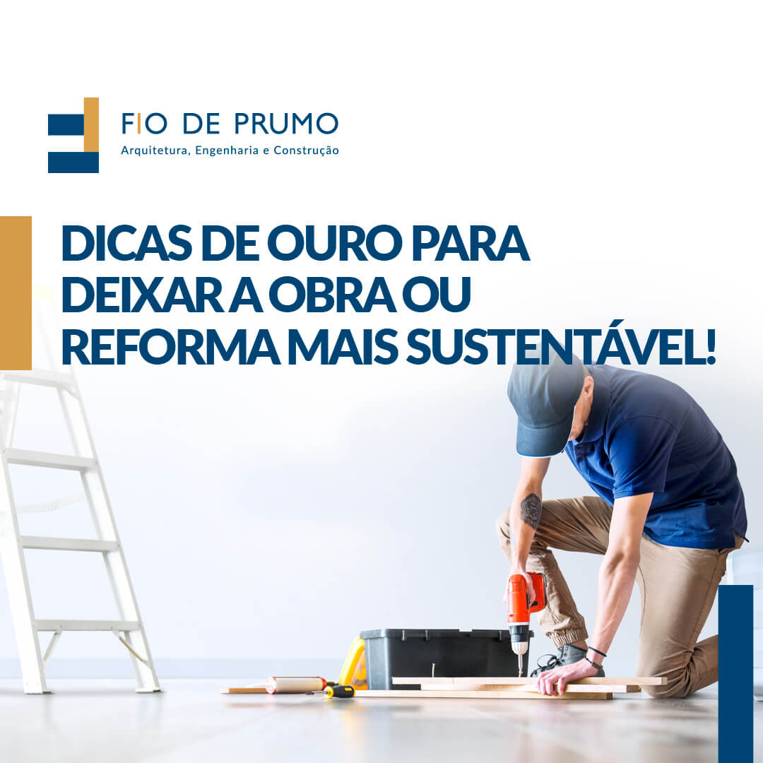 Featured image for “Como deixar a obra ou reforma mais sustentável”