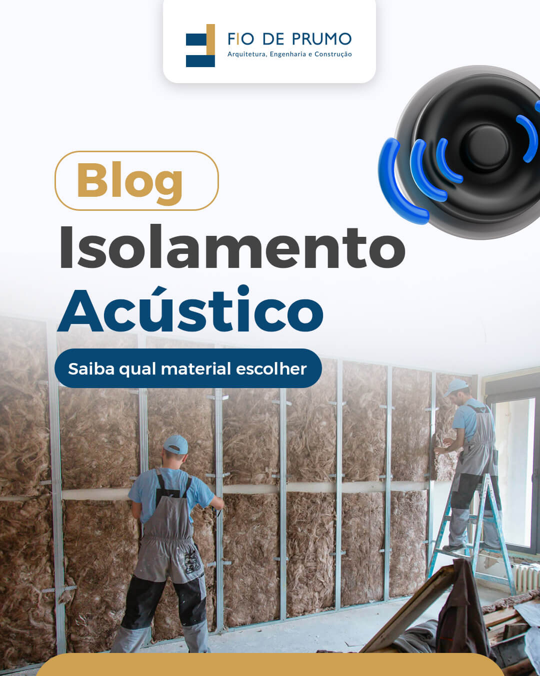 Featured image for “Isolamento Acústico: saiba qual material escolher”