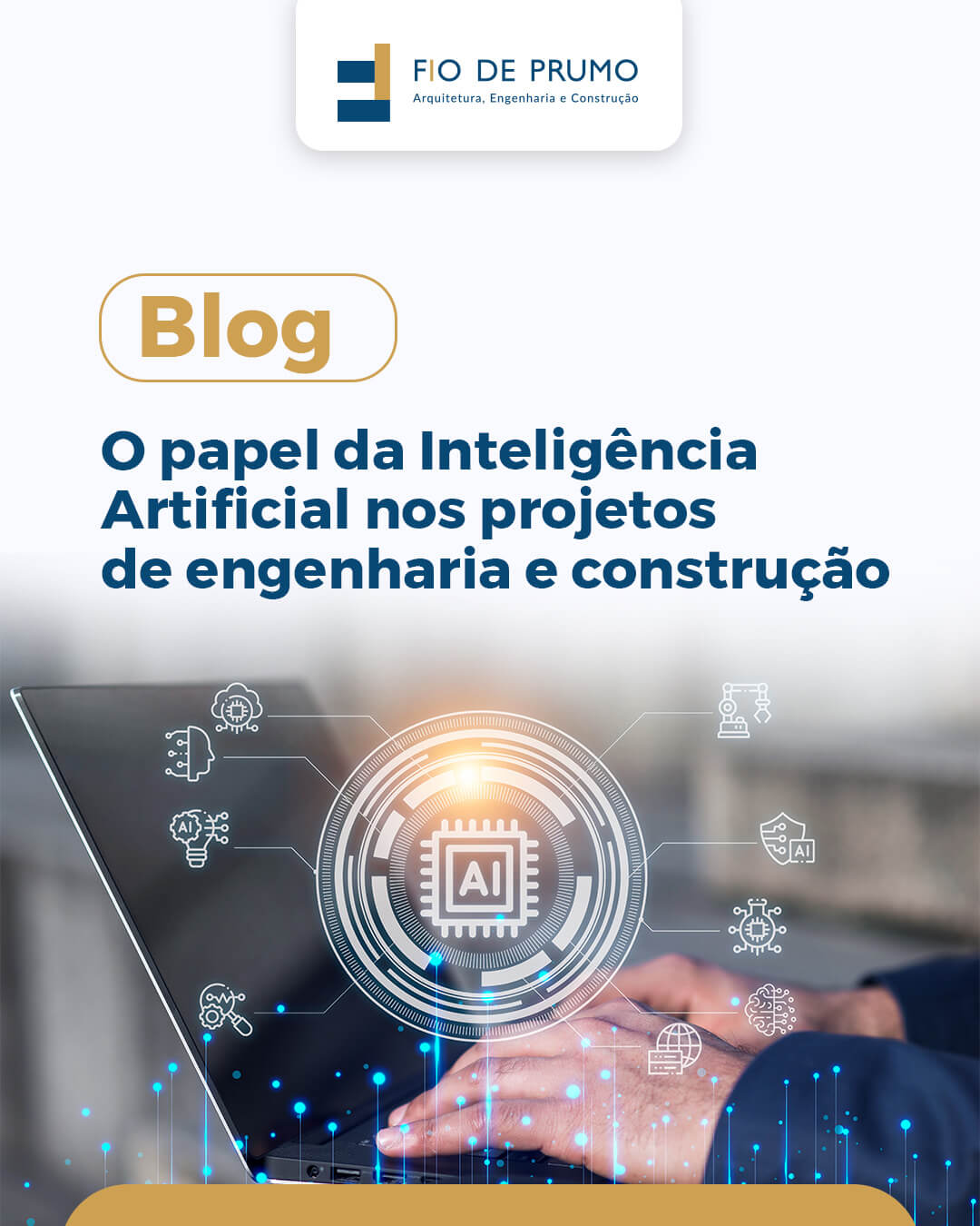 Featured image for “O papel da Inteligência Artificial nos projetos de engenharia e construção”